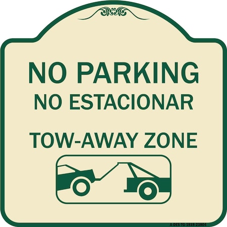 Signmission No Parking No Estacionar Tow Away Zone W/ Graphic Heavy-Gauge Alum Sign, 18" x 18", TG-1818-23804 A-DES-TG-1818-23804